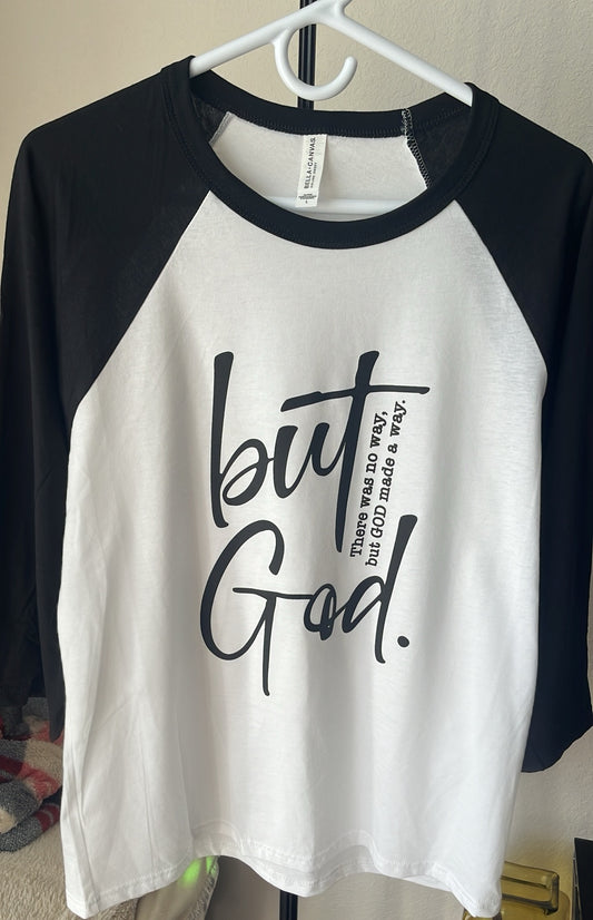 But God Made a Way Baseball T-Shirt