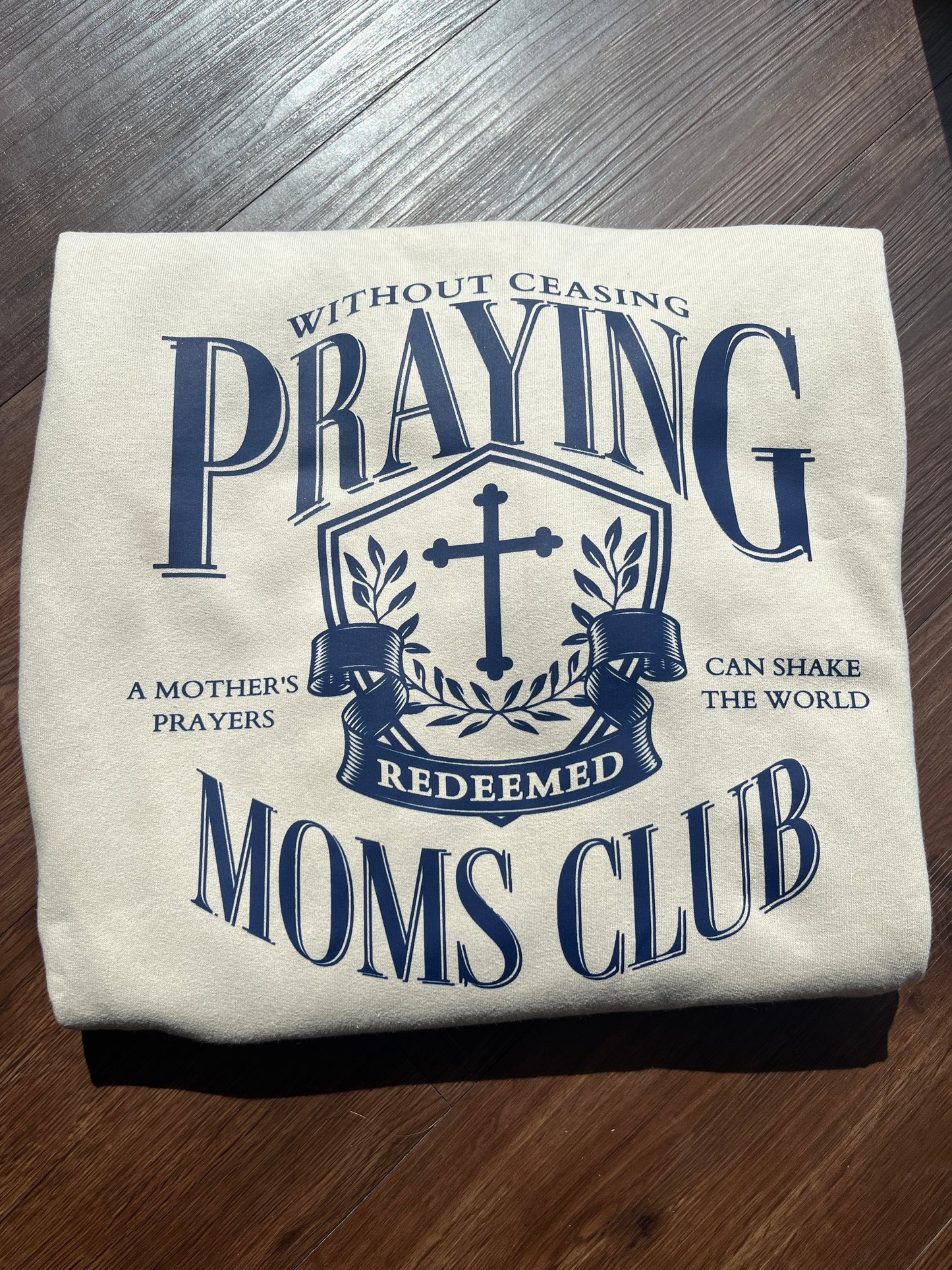 Praying Mom’s Club Crewneck