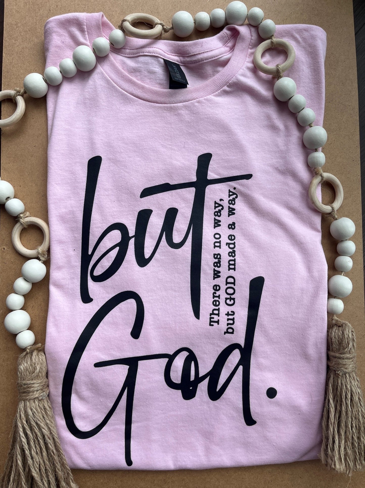 But God Made a Way T-Shirt