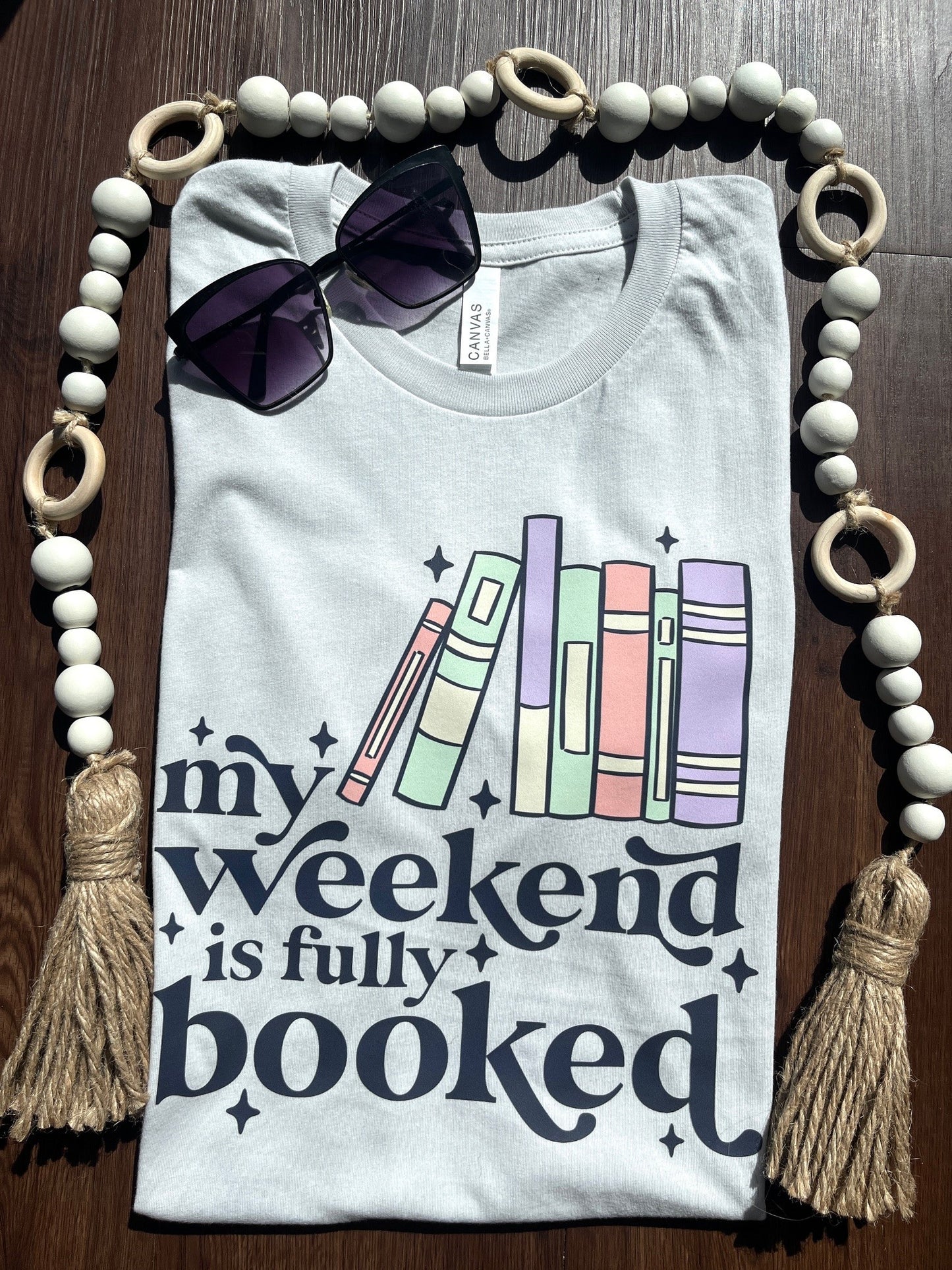 The Weekend is Fully Booked T-Shirt